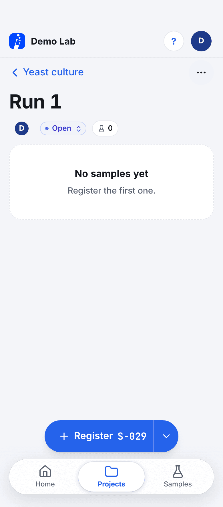 The new batch Run 1, with status Open and 0 samples. It says No samples yet, Register the first one, and a Register S-029 button waits at the bottom.