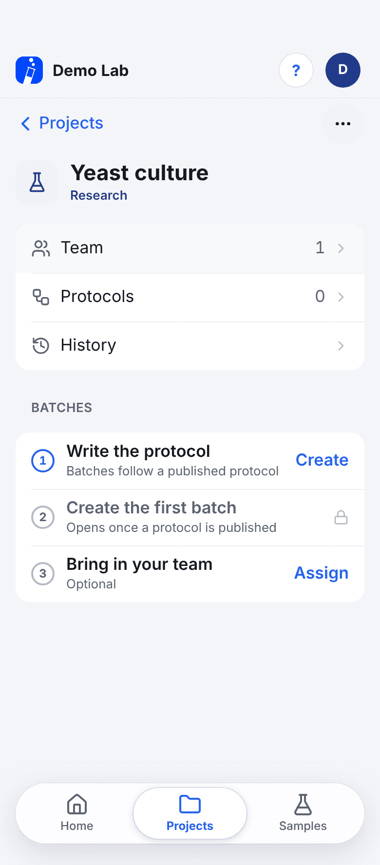 A new project called Yeast culture. It lists Team, Protocols with 0 and History, and under Batches a short list: 1 Write the protocol, 2 Create the first batch, locked until a protocol is published, and 3 Bring in your team, optional.